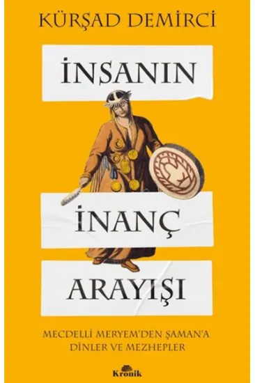 İnsanın İnanç Arayışı