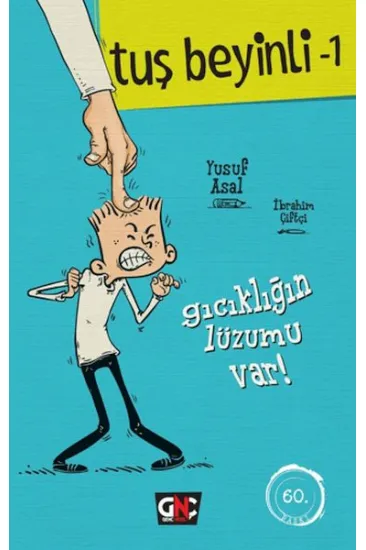 Tuş Beyinli 1 - Gıcıklığın Lüzumu Var (Ciltli)