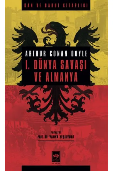 1. Dünya Savaşı Ve Almanya 1. Dünya Savaşı Ve Almanya
