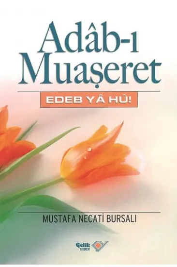 Adab-ı Muaşeret Adab-ı Muaşeret