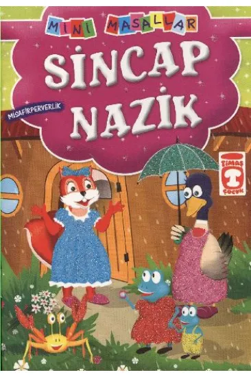 Sincap Nazik - Misafirperverlik / Mini Masallar