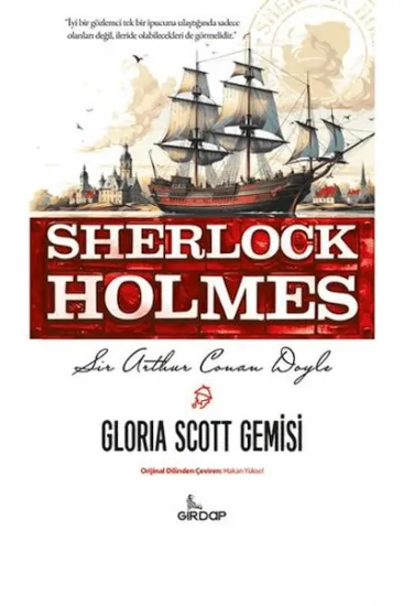 Gloria Scott Gemisi - Sherlock Holmes    