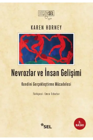 Nevrozlar ve İnsan Gelişimi Nevrozlar ve İnsan Gelişimi