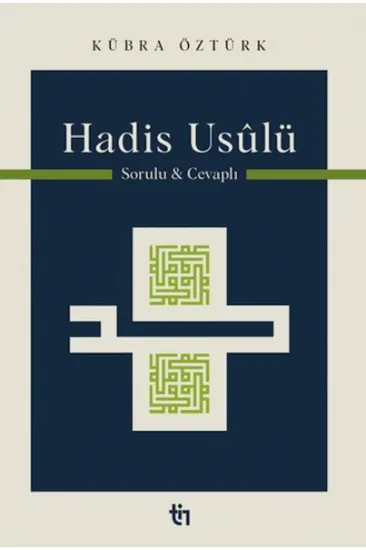 Hadis Usulü Hadis Usulü