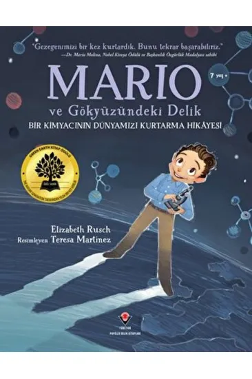 Mario ve Gökyüzündeki Delik - Bir Kimyacının Dünyamızı Kurtarma Hikayesi