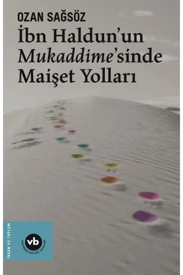 İbn Haldunun Mukaddimesinde Maişet Yolları