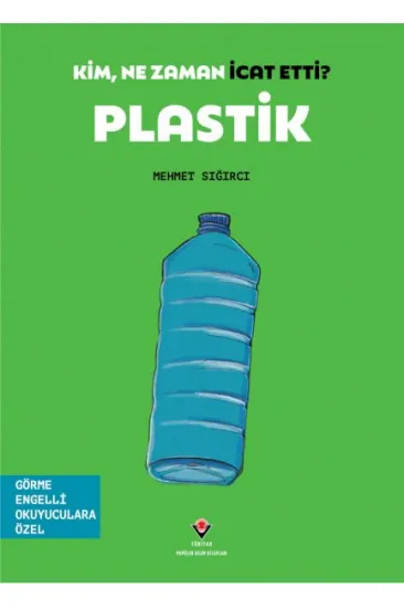 Kim, Ne Zaman İcat Etti? Plastik Kim, Ne Zaman İcat Etti? Plastik