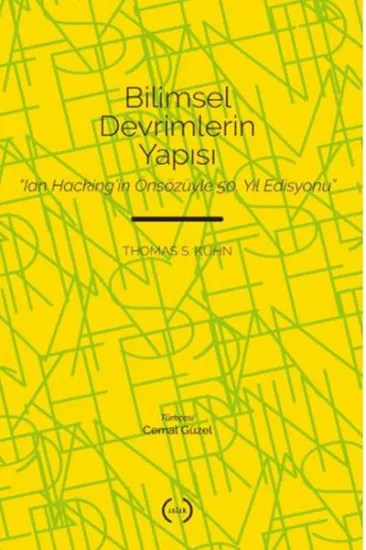 Bilimsel Devrimlerin Yapısı Bilimsel Devrimlerin Yapısı