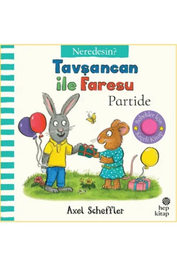 Tavşancan İle Faresu Partide - Neredesin? Tavşancan İle Faresu Partide - Neredesin?