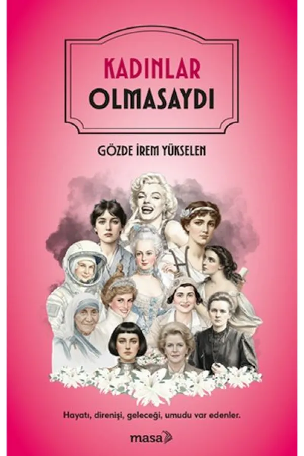 Kadınlar Olmasaydı