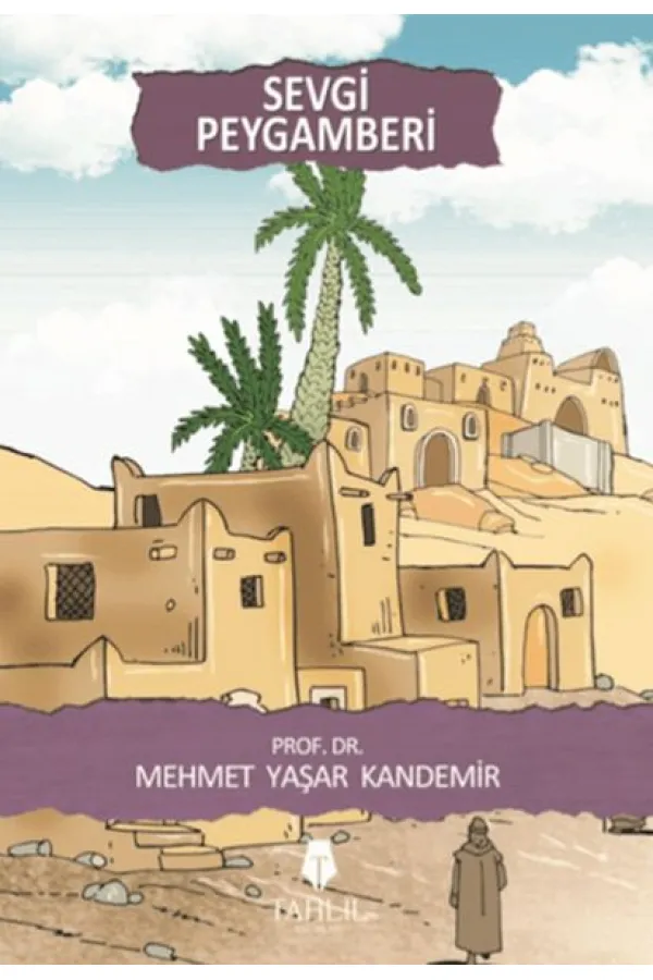 Sevgi Peygamberi Sevgi Peygamberi