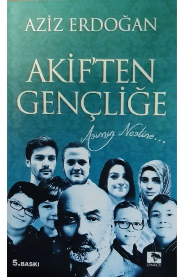 Akif'ten Gençliğe Akif'ten Gençliğe