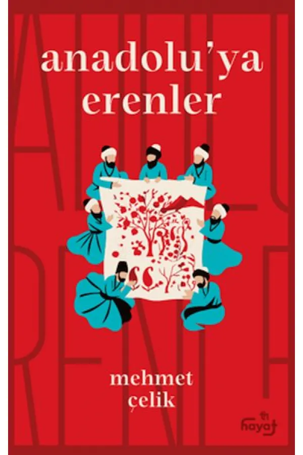 Anadolu’ya Erenler Anadolu’ya Erenler