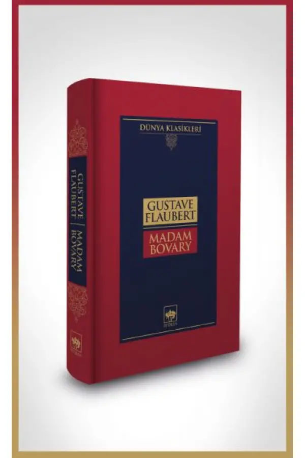 Madame Bovary-Dünya Klasikleri (Ciltli) Madame Bovary-Dünya Klasikleri (Ciltli)