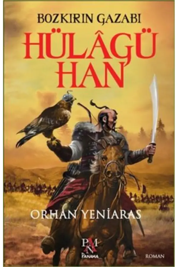 Hülagü Han: Bozkırın Gazabı Hülagü Han: Bozkırın Gazabı