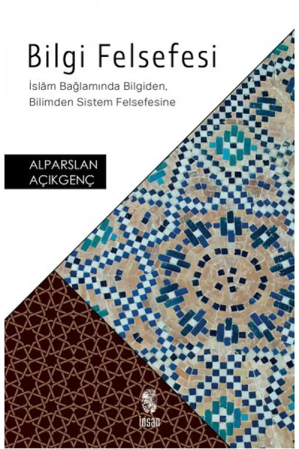 Bilgi Felsefesi Bilgi Felsefesi