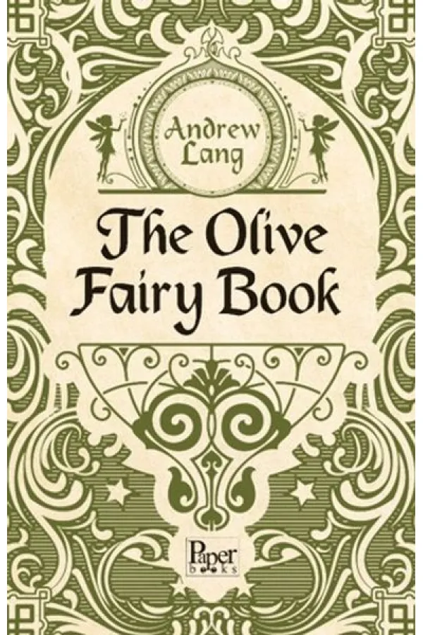 The Olive Fairy Book The Olive Fairy Book
