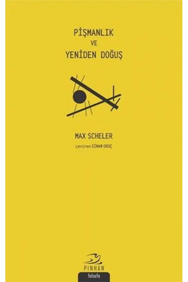 Pişmanlık ve Yeniden Doğuş Pişmanlık ve Yeniden Doğuş