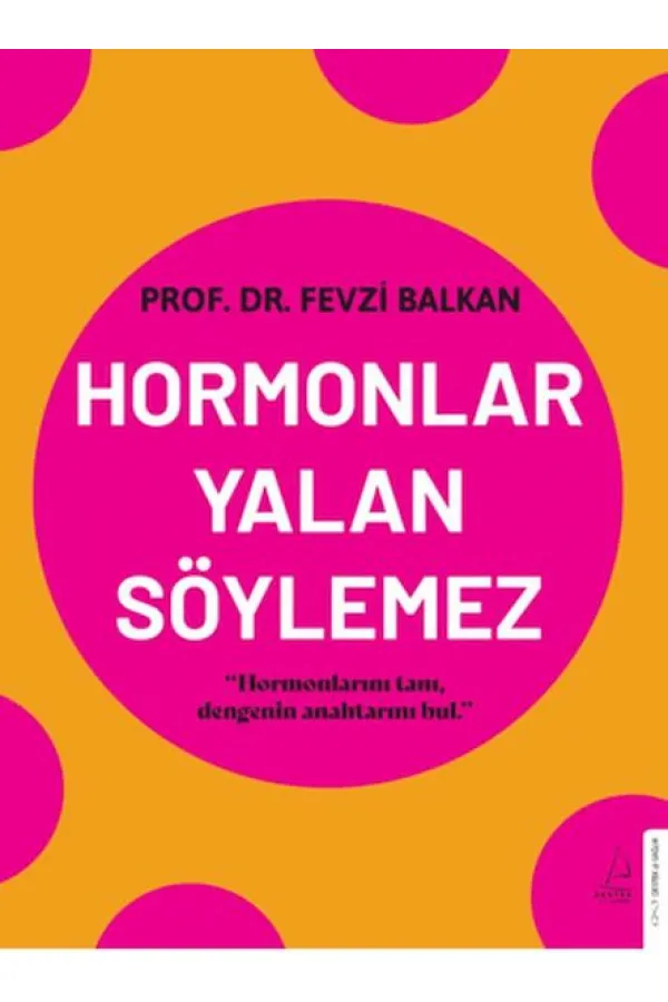 Hormonlar Yalan Söylemez