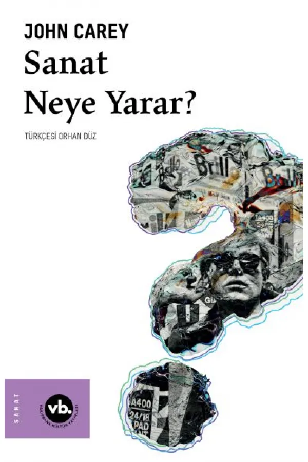 Sanat Neye Yarar?