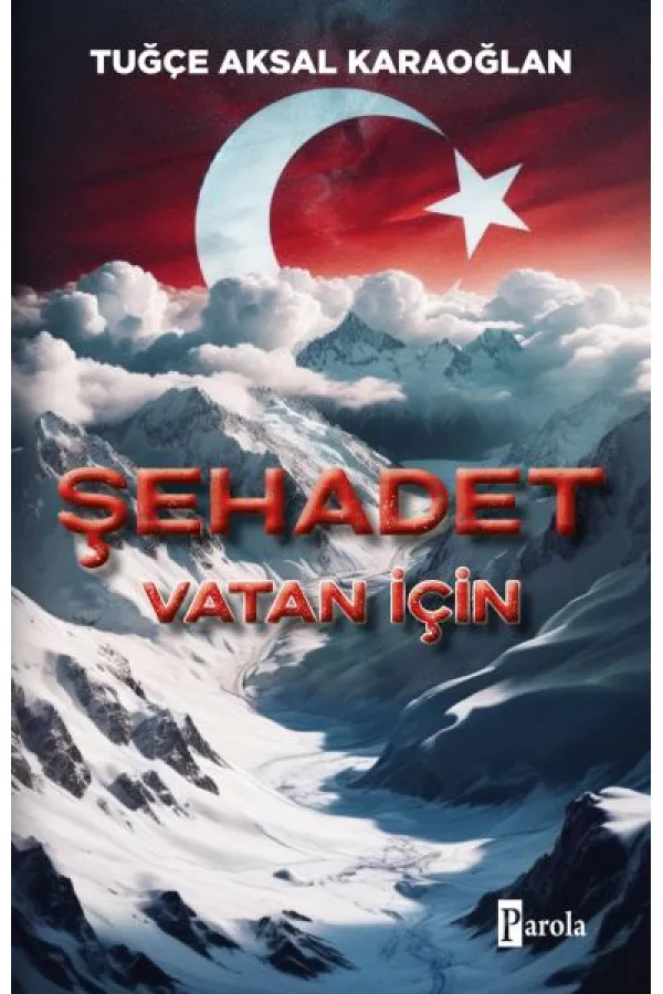 Şehadet – Vatan İçin Şehadet – Vatan İçin