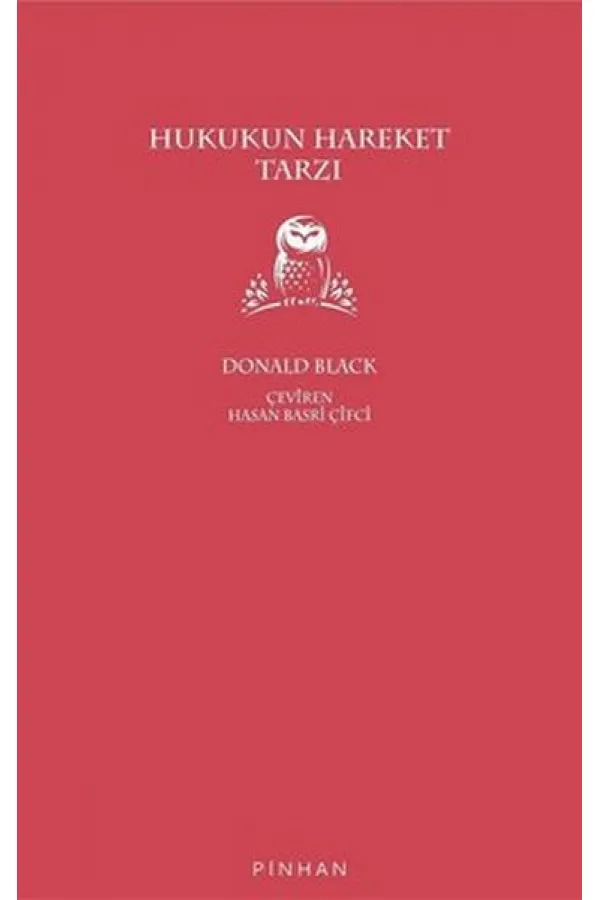 Hukukun Hareket Tarzı Hukukun Hareket Tarzı