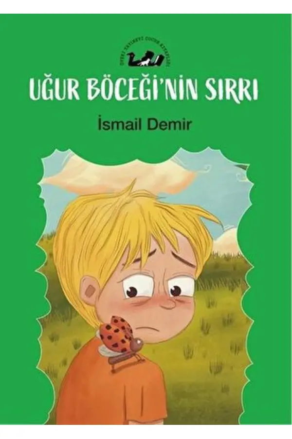 Uğur Böceğin Sırrı