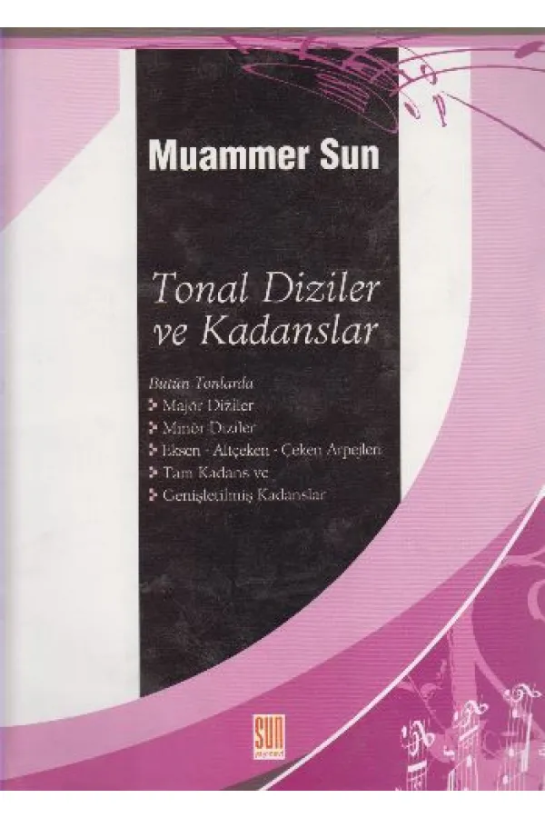 Tonal Diziler ve Kadanslar Tonal Diziler ve Kadanslar