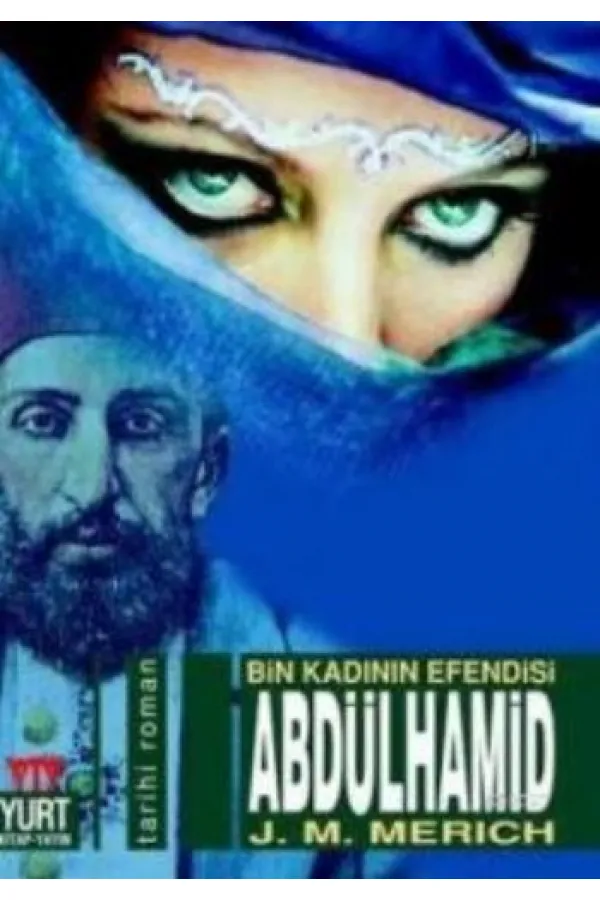 Abdülhamid Bin Kadının Efendisi