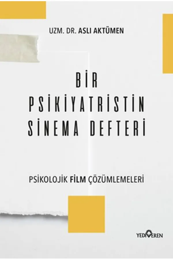 Bir Psikiyatristin Sinema Defteri Bir Psikiyatristin Sinema Defteri