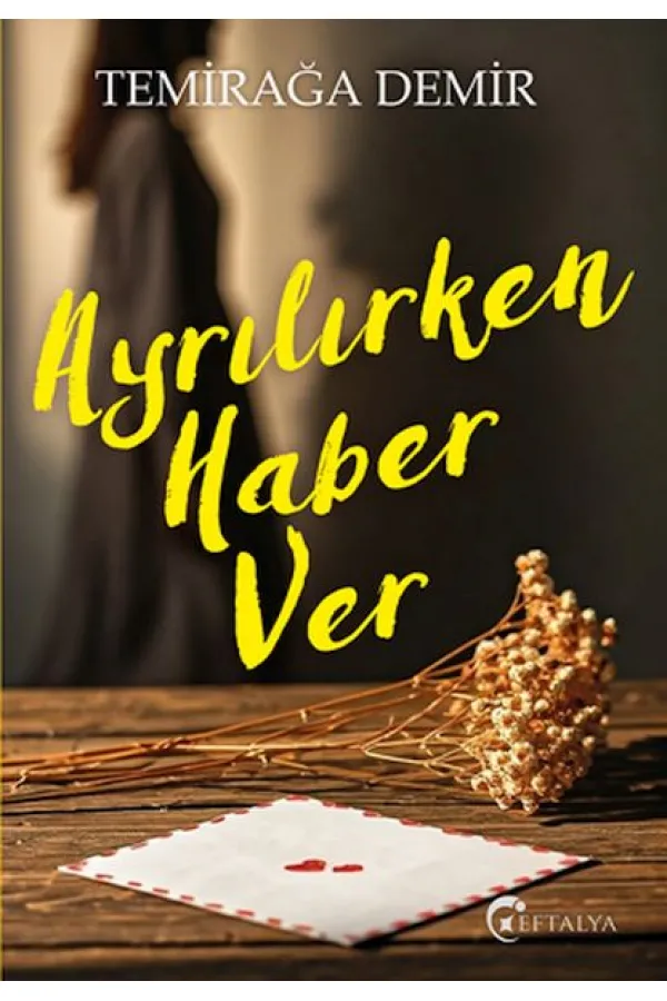 Ayrılırken Haber Ver Ayrılırken Haber Ver