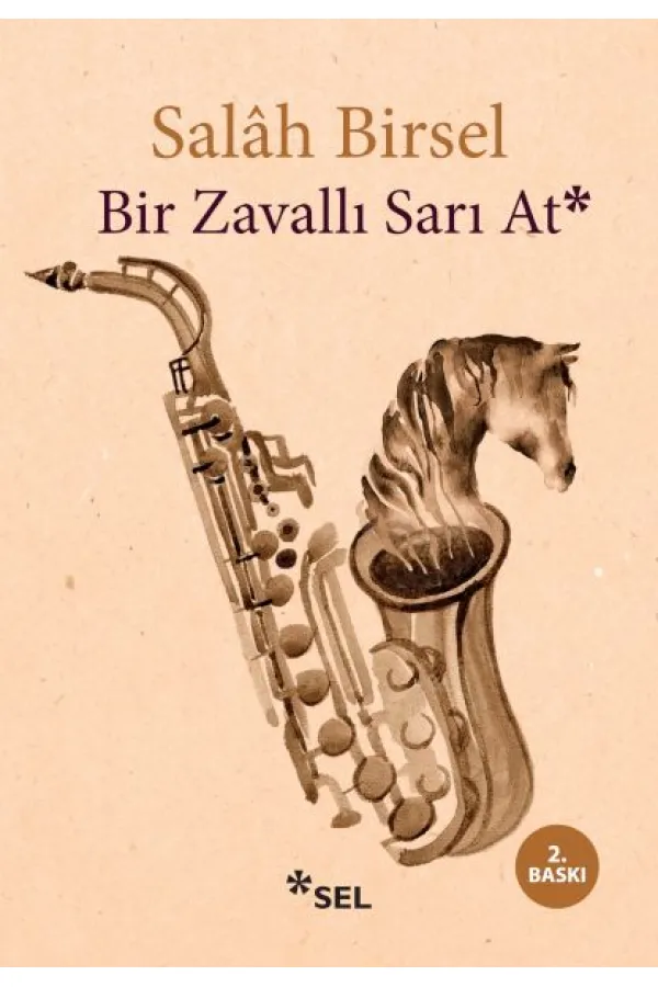 Bir Zavallı Sarı At Bir Zavallı Sarı At