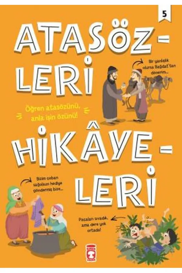 Atasözleri Hikayeleri - 5 Atasözleri Hikayeleri - 5
