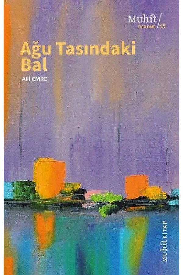 Ağu Tasındaki Bal Ağu Tasındaki Bal