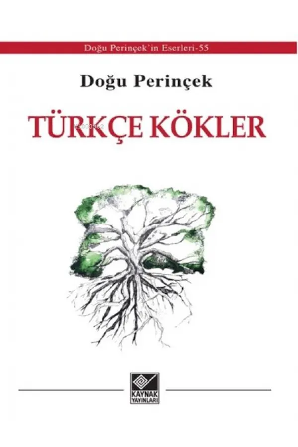 Türkçe Kökler Türkçe Kökler
