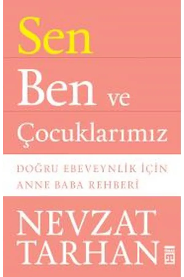 Sen Ben ve Çocuklarımız Sen Ben ve Çocuklarımız