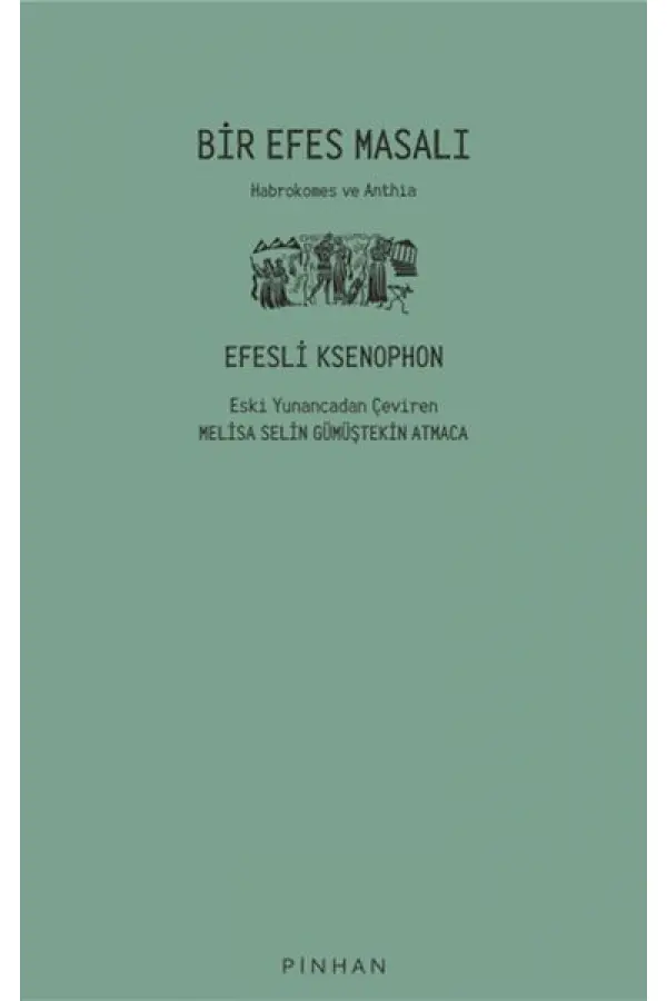 Bir Efes Masalı Bir Efes Masalı