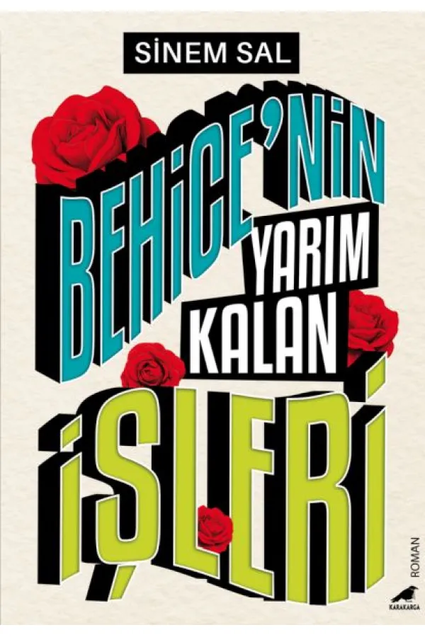 Behice’nin Yarım Kalan İşleri Behice’nin Yarım Kalan İşleri
