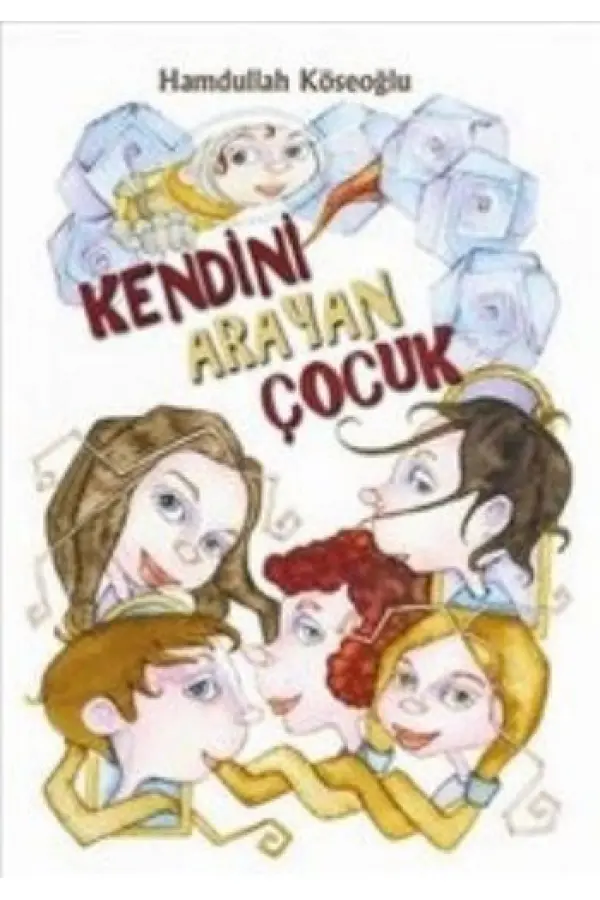 Kendini Arayan Çocuk Kendini Arayan Çocuk