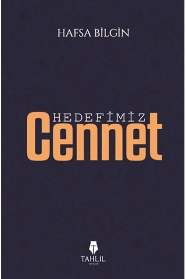 Hedefimiz Cennet