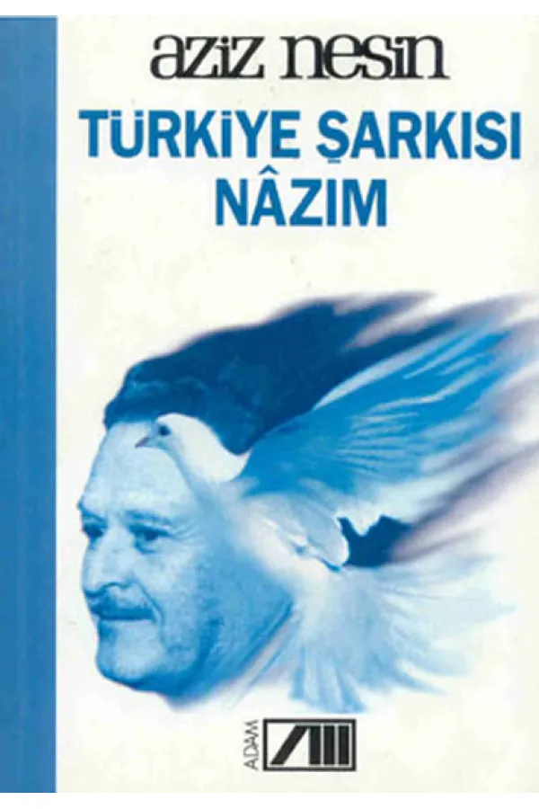 Türkiye Şarkısı Nazım Türkiye Şarkısı Nazım