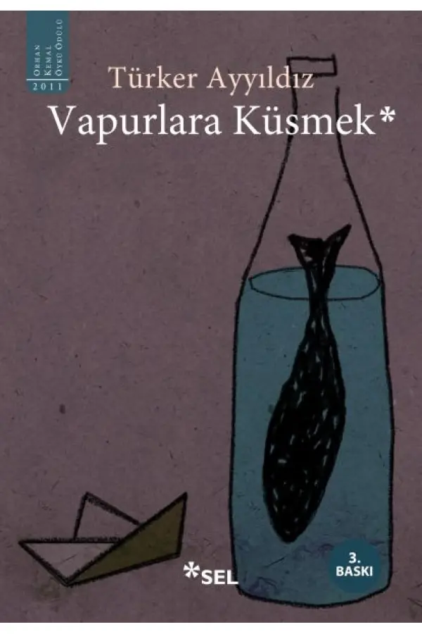 Vapurlara Küsmek Vapurlara Küsmek
