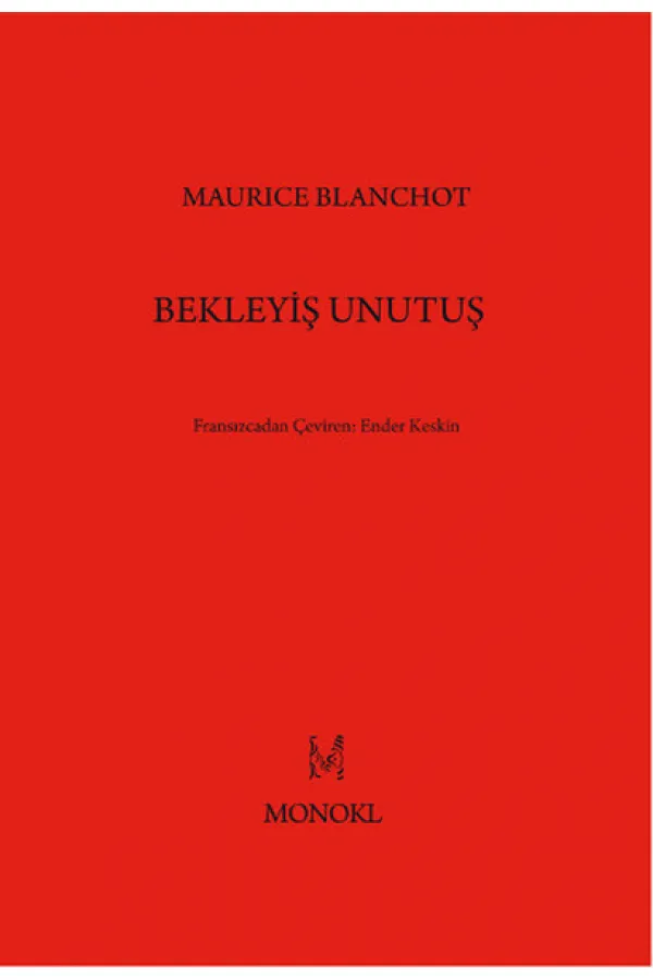 Bekleyiş Unutuş Bekleyiş Unutuş