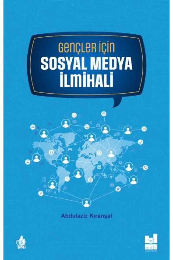 Gençler İçin Sosyal Medya İlmihali Gençler İçin Sosyal Medya İlmihali