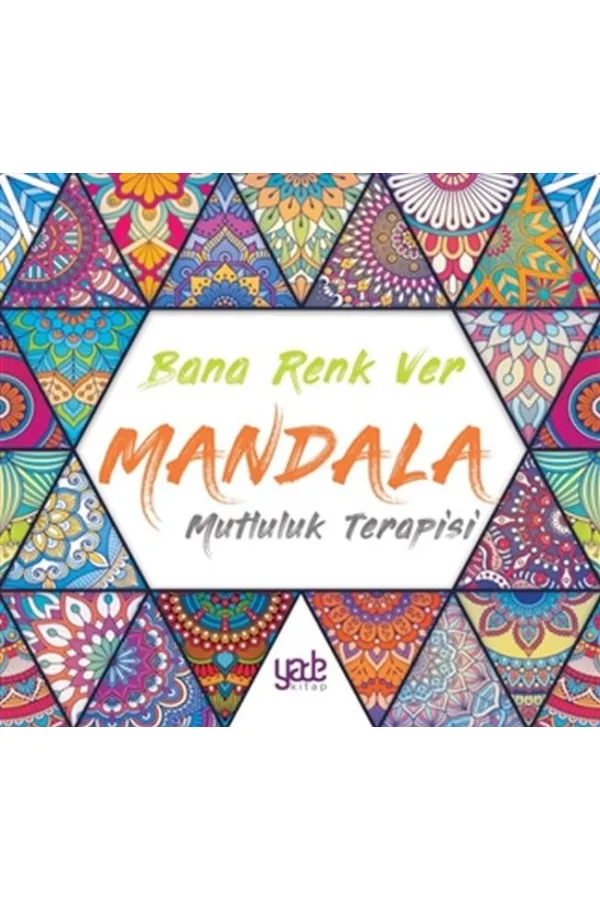 Bana Renk Ver Mandala - Mutluluk Terapisi Bana Renk Ver Mandala - Mutluluk Terapisi