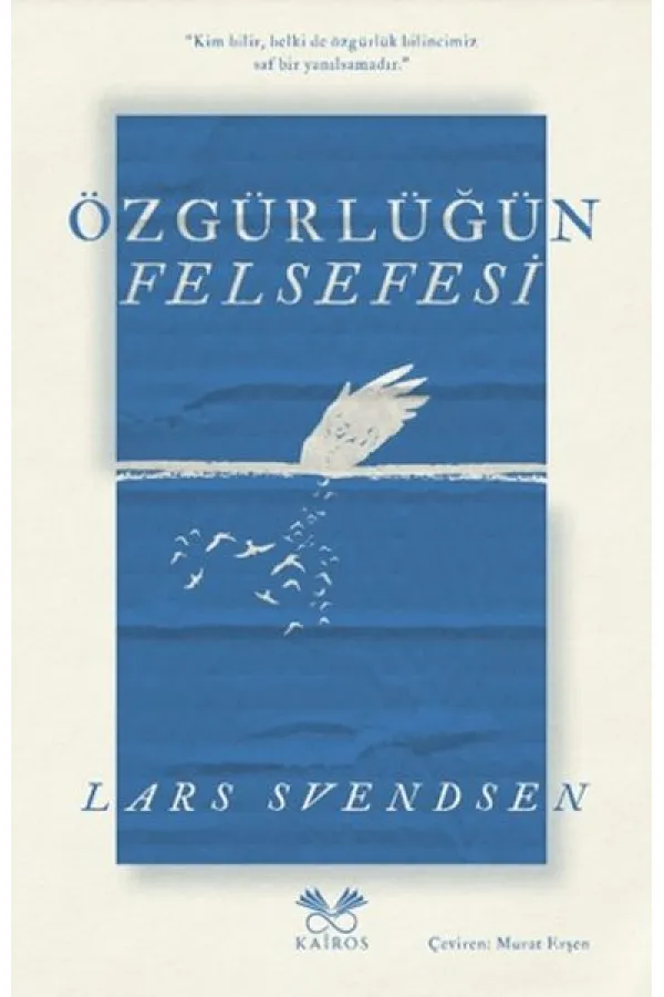 Özgürlüğün Felsefesi