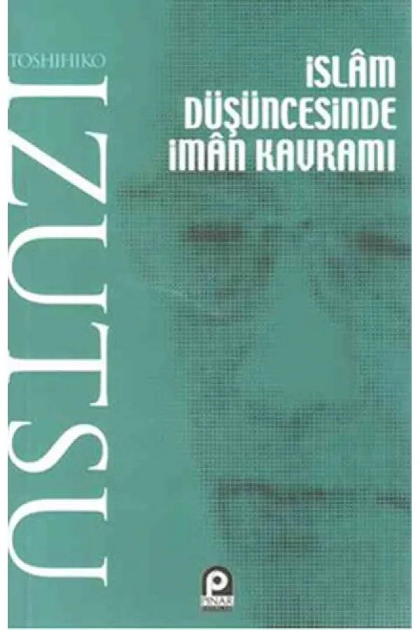 İslam Düşüncesinde İman Kavramı