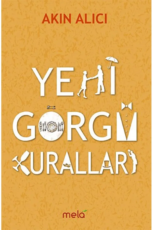 Yeni Görgü Kuralları Yeni Görgü Kuralları