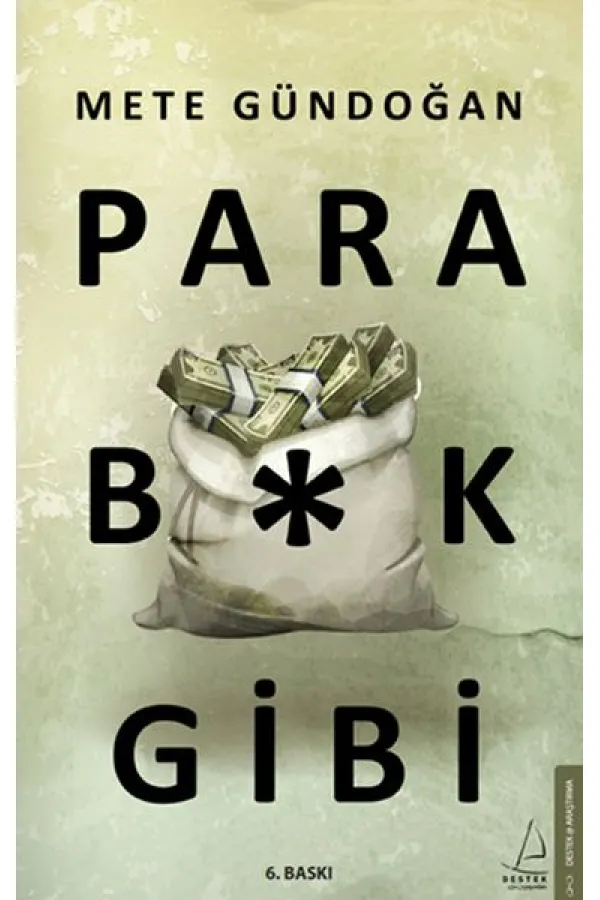 Para B*k Gibi Para B*k Gibi