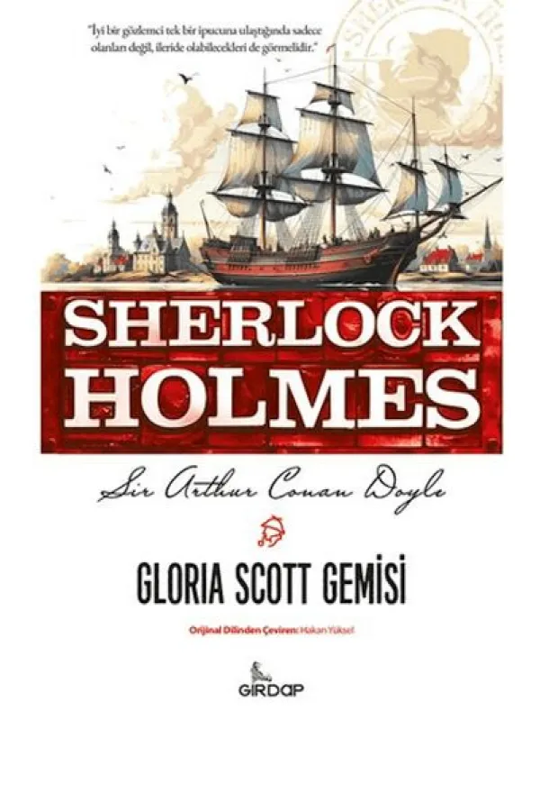 Gloria Scott Gemisi - Sherlock Holmes    